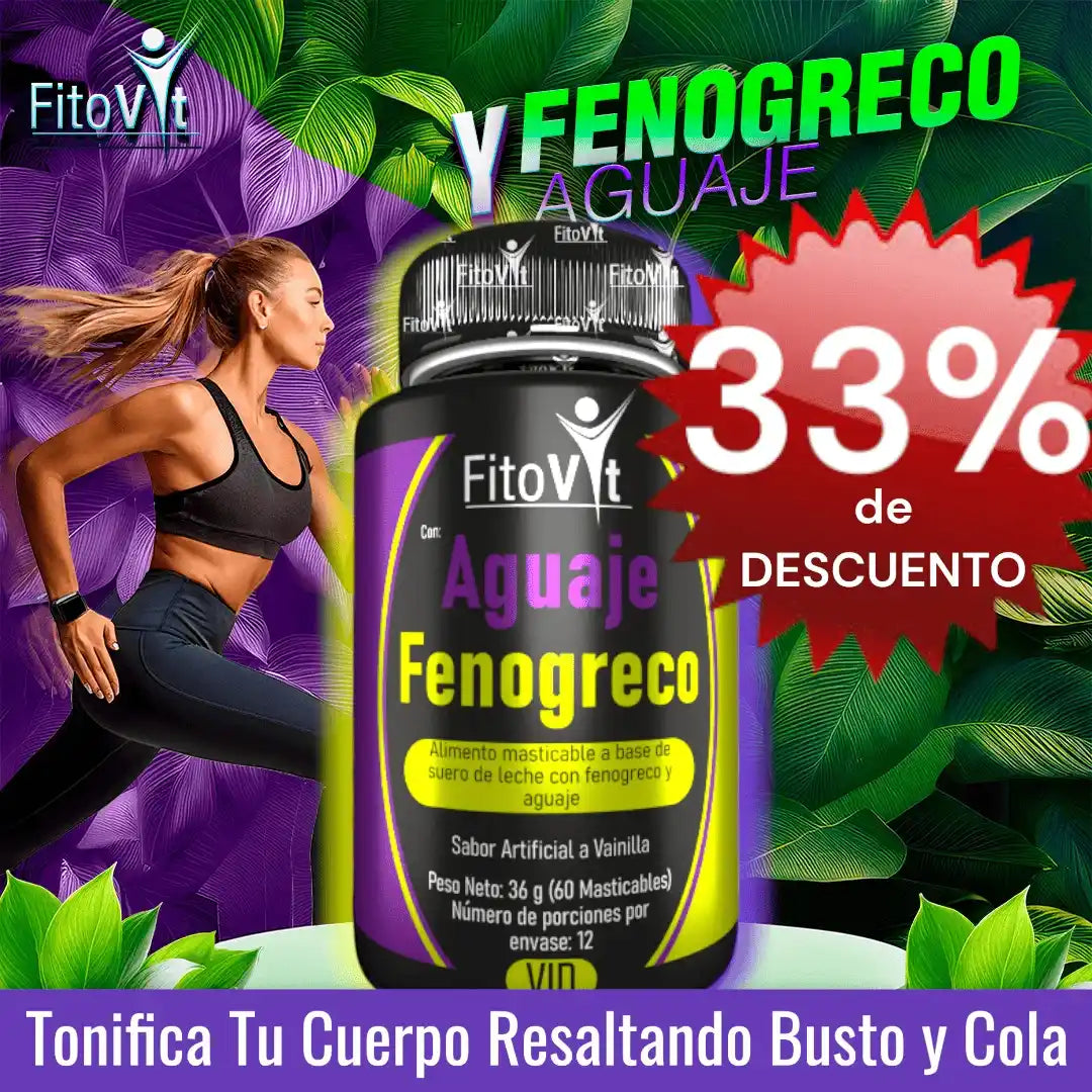 AGUAJE Y FENOGRECO 🍑Tonifica resaltando Cola y Busto🍒